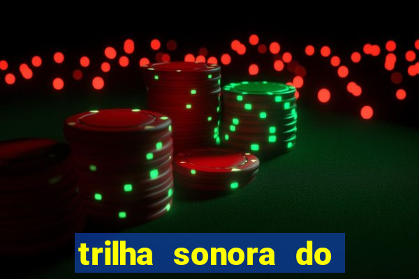 trilha sonora do filme cruzeiro das loucas